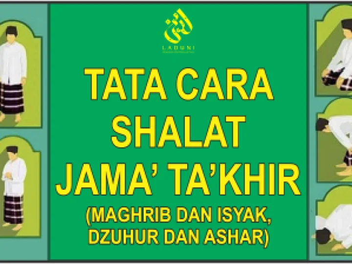 Tata cara Shalat Jama’ Ta'khir (Maghrib dan Isyak, Dzuhur, dan Ashar)