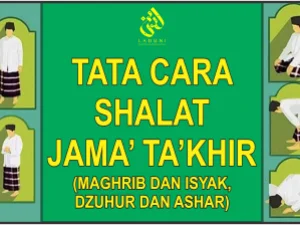 Tata cara Shalat Jama’ Ta'khir (Maghrib dan Isyak, Dzuhur, dan Ashar)
