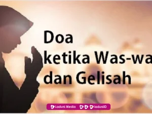 Doa Ketika Was - was dan Gelisah