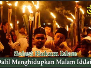 Dalil Menghidupkan Malam Iddain