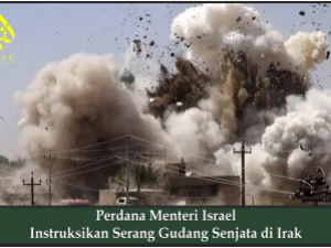 Perdana Menteri Israel Instruksikan Serang Gudang Senjata di Irak