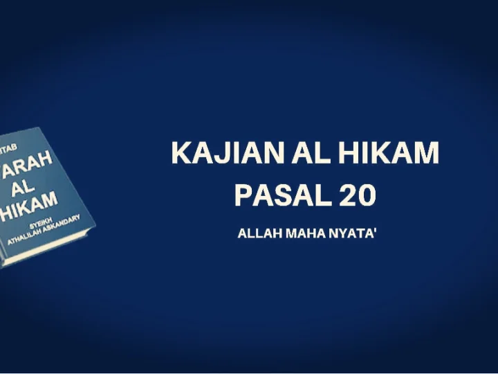 Kajian Kitab Hikam Pasal 20, 'Allah Maha Nyata'