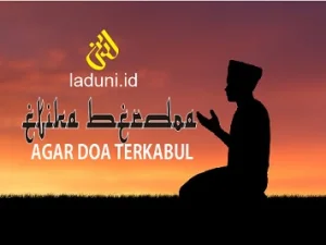 Etika Berdoa Agar Doa Terkabul