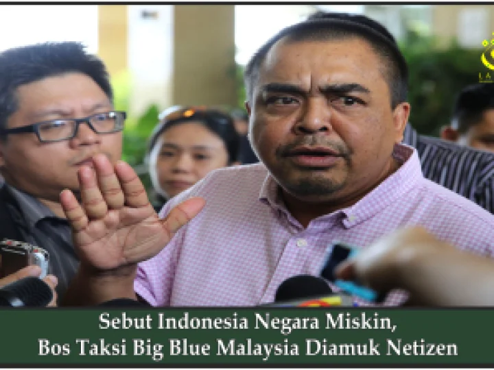 Sebut Indonesia Negara Miskin, Bos Taksi Big Blue Malaysia Diamuk Netizen