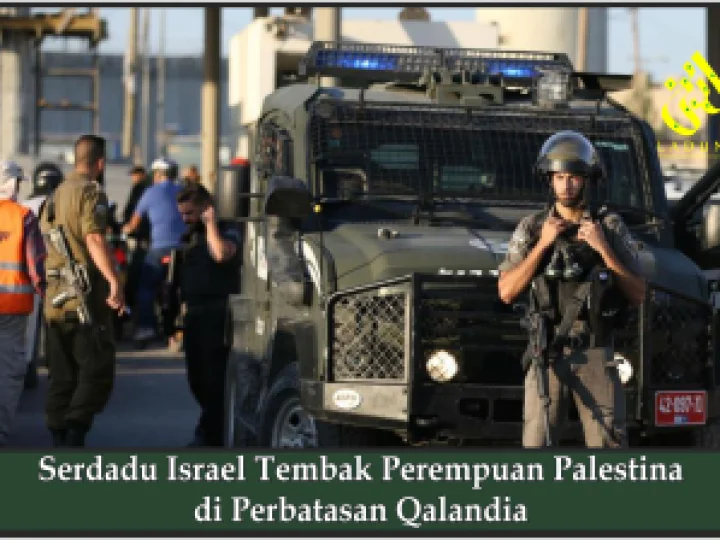 Serdadu Israel Tembak Perempuan Palestina di Perbatasan Qalandia