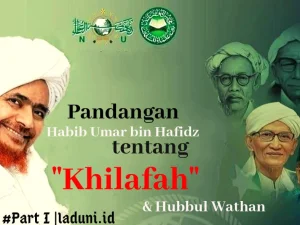 Pandangan Habib Umar bin Hafidz Tentang Khilafah dan Hubbul Wathon Minal Iman [#Part 1]