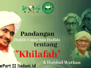 Pandangan Habib Umar bin Hafidz Tentang Khilafah dan Hubbul Wathon Minal Iman [#Part 2]