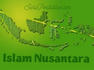 Islam Nusantara (1) Lokalitas, Manuskrip dan Karakter Bangsa