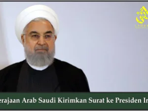 Kerajaan Arab Saudi Kirimkan Surat ke Presiden Iran