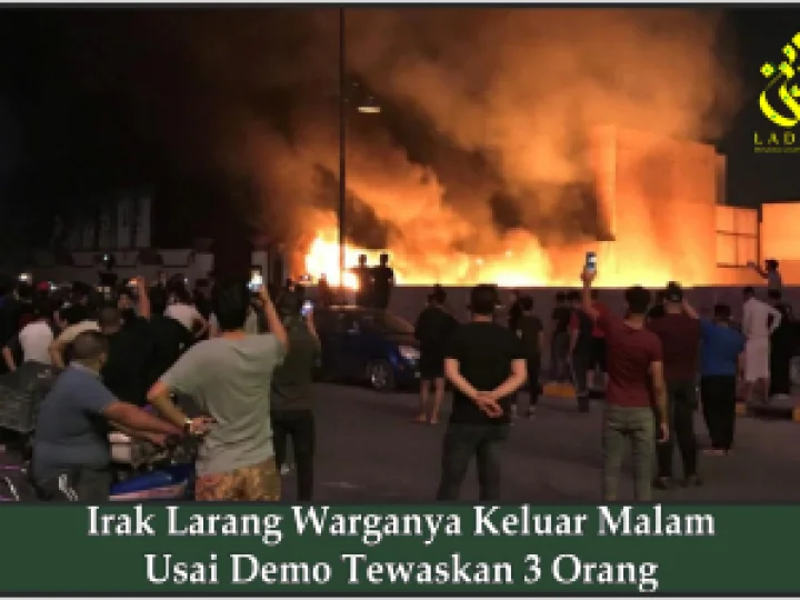 Irak Larang Warganya Keluar Malam Usai Demo Tewaskan 3 Orang