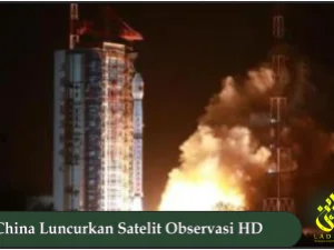 China Luncurkan Satelit Observasi HD