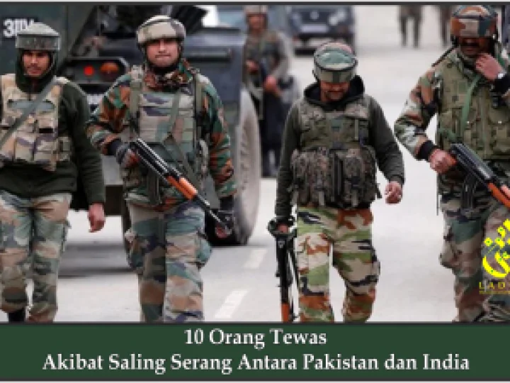 10 Orang Tewas Akibat Saling Serang Antara Pakistan dan India