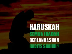 Ustadz Ma'ruf Khozin: Haruskah Semua Ibadah Berlandaskan Hadits Shahih?