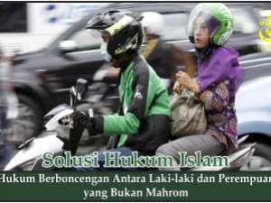 Hukum Berboncengan Antara Laki-laki dan Perempuan yang Bukan Mahrom