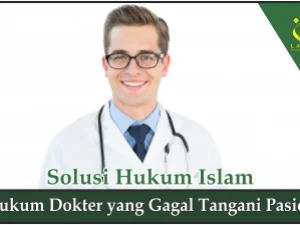 Hukum Dokter yang Gagal Tangani Pasien