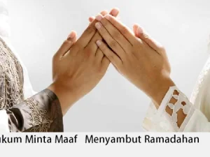 Hukum Meminta Maaf Menjelang Bulan Ramadhan