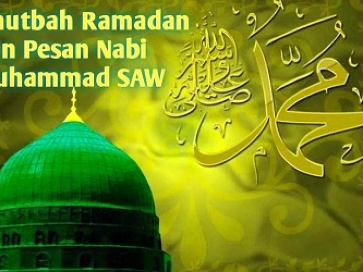 Khutbah Ramadan dan Pesan Nabi Muhammad SAW