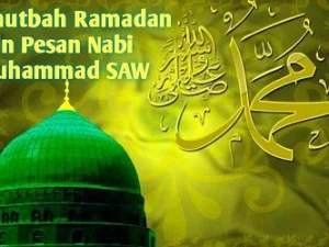 Khutbah Ramadan dan Pesan Nabi Muhammad SAW