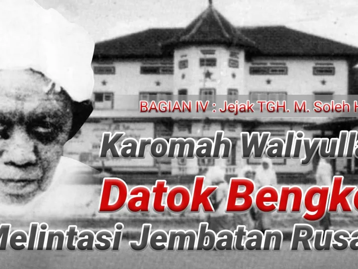 Karomah TGH. M. Soleh Hambali, Lintas Jembatan Rusak
