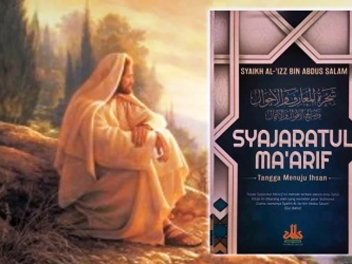 Pengantar Kitab Syajaratul Ma’arif (1): Kebahagiaan adalah Saat Mengetahui Tuhan
