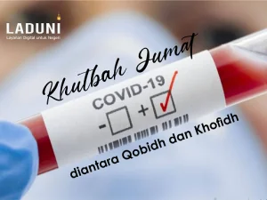 Khutbah Jumat: Covid di Antara Qobidh dan Khofidh