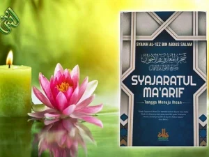 Syajaratul Ma’arif Bagian 5: Perintah-Perintah yang Bersifat Bathin (4)