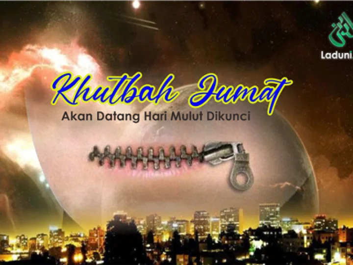 Khutbah Jumat: Akan Datang Hari Mulut Dikunci