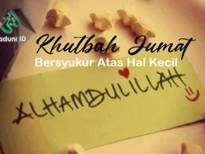 Khutbah Jumat: Bersyukur Atas Hal Kecil