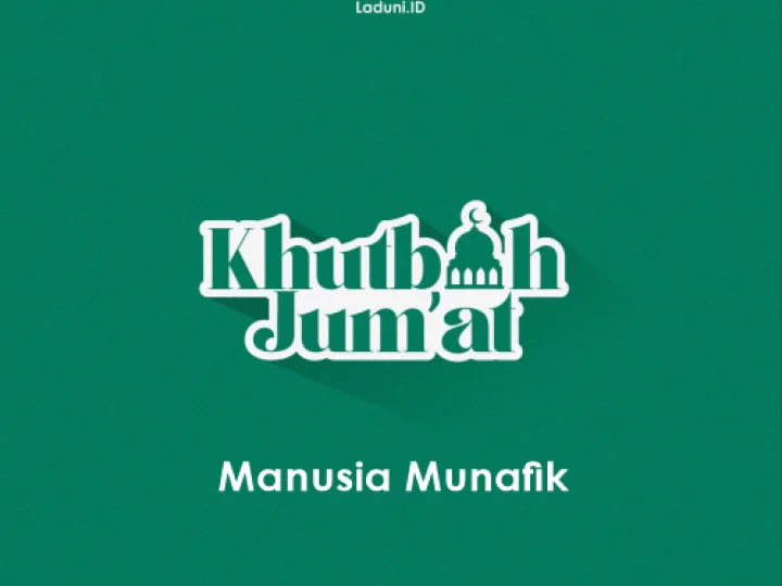 Khutbah Jumat: Manusia Munafik