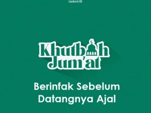 Khutbah Jumat: Berinfak Sebelum Datangnya Ajal
