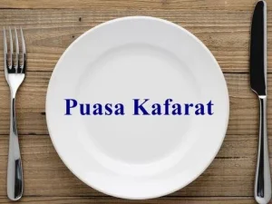 Apa itu Puasa Kafarat, Berikut Niat dan Tata Cara Pelaksanaan