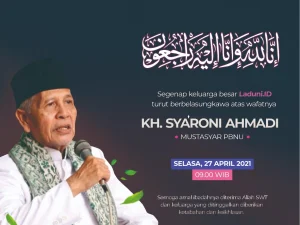 Mustasyar PBNU KH. Sya'roni Ahmadi Wafat
