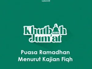 Khutbah Jumat: Puasa Ramadhan Menurut Kajian Fiqh