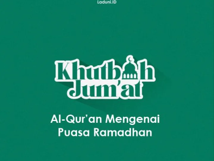 Khutbah Jumat: Al-Qur’an Mengenai Puasa Ramadhan
