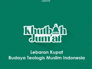 Khutbah Jumat: Lebaran Kupat, Budaya Teologis Muslim Indonesia