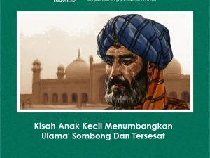 Kisah Anak Kecil Yang Menumbangkan Ulama' Sombong Dan Tersesat