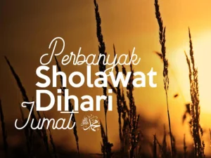 Shalawat Hari Jum'at, Agar Dosa 80 Tahun Diampuni