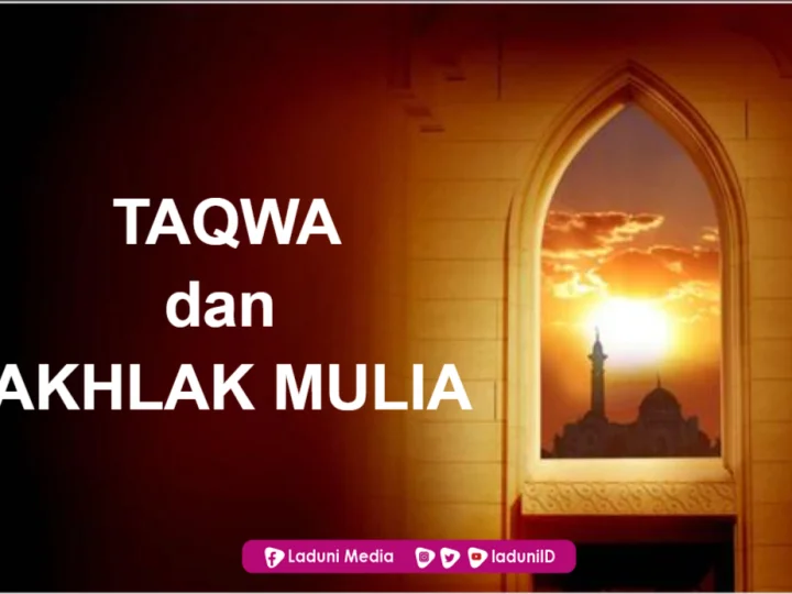 Taqwa dan Akhlak Mulia