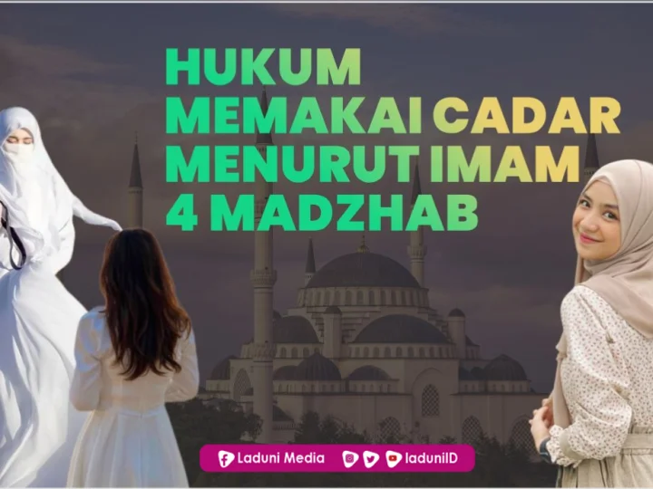 Hukum Memakai Cadar Menurut 4 Imam Madzhab