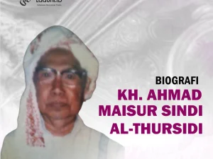 Biografi KH. Ahmad Maisur Sindi Al-Thursidi