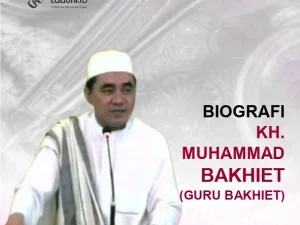 Biografi KH. Muhammad Bakhiet (Guru Bakhiet)