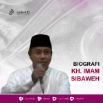 Biografi KH. Imam Sibaweh