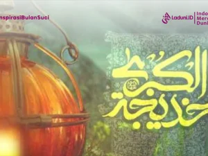 Tanggal 11 Ramadhan, Mengenang Wafatnya Sayyidah Khadijah Al-Kubro