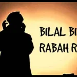 Biografi Sahabat Bilal bin Rabah