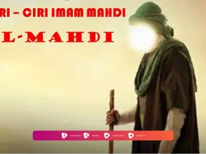 Ciri-ciri Imam Mahdi