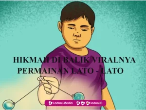 Hikmah Viralnya Permainan Lato - Lato