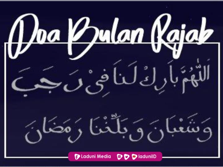 Do’a Menyambut Bulan Mulia Rajab