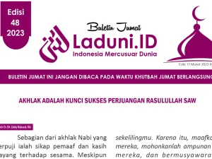 Buletin Jumat Laduni.ID Edisi 48: Akhlak Adalah Kunci Sukses Perjuangan Rasulullah SAW