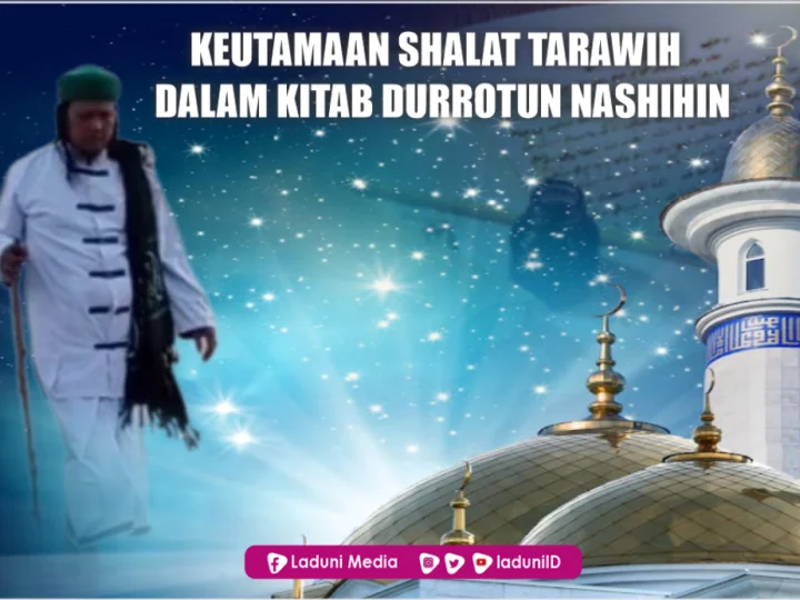 Keutamaan Shalat Tarawih Dalam Kitab Durratun Nasihin