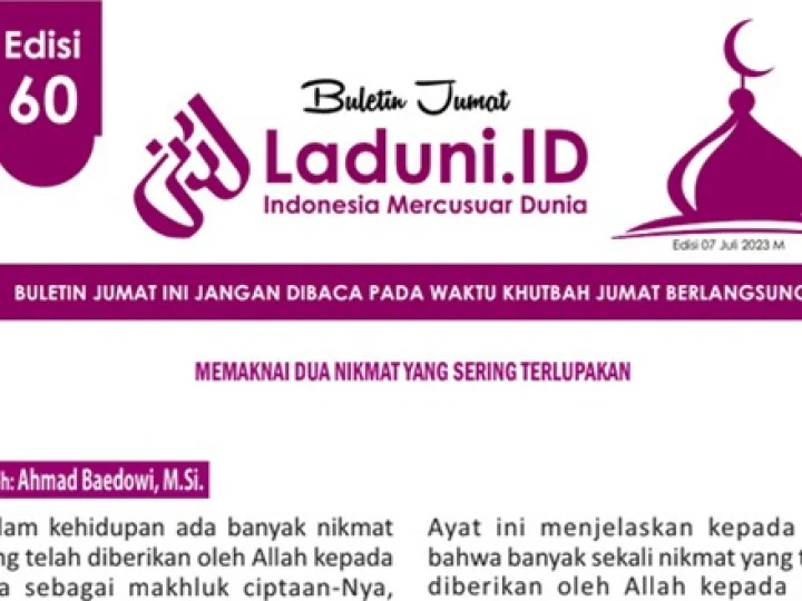 Buletin Jumat Laduni.ID Edisi 60: Memaknai Dua Nikmat yang Sering Terlupakan